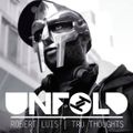 Tru Thoughts presents Unfold 17.01.21 with MF DOOM, KMD, Madvillain