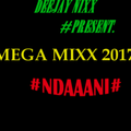 MEGA MIX 2017 ...DEEJAY NIXX.
