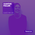 Guest Mix 307 - Xanthe Fuller (IWD2019) [08-03-2019]