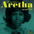 A Hip Hop Tribute to Aretha Franklin mixed by DJ Filthy Rich