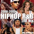 HIPHOP R&B 2000-2005 LIVE MIX MIX BY DJLEGO