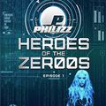 Philizz Heroes Of The Zer00s Episode 1