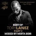 Mista Bibs - Best Of Tory Lanez Part 2 (WLE & Glam & Sugar&Spice Promo Mix)