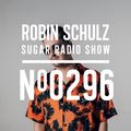Robin Schulz | Sugar Radio 296