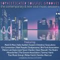 Sophisticated Soulful Grooves Volume 44 [23.11.2020]