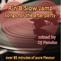 R'n'B Slow JamZ - Songs for the afterparty