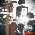 Club Sessions 18 09 15 | Recorded live at Crossfade, Circle, Lincoln