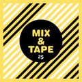Mix&Tape #25