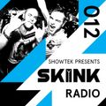 Skink Radio 012 - Showtek
