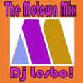 The Motown Mix - Dj Lesbo!