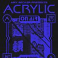 Acrylic on Air w/ Amy Becker & Mars 89 - 25th October 2018