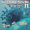 Retro Reboot Party Mix 71 mixed by Yan De Mol