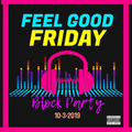 Feel Good friday { Block Party } 10-3-2019