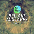 Kiev - Bel Air Mixtape 9
