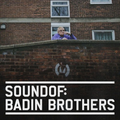 SoundOf: Badin Brothers