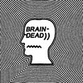 Brain Dead Radio - 21st August 2020