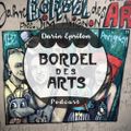 Bordel Des Arts Podcast #046