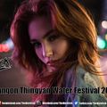 Yangon Thingyan Water Festival 2018