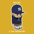 Nick Wiz - A Jazz Spastiks Mix