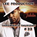 THROWBACK THURSDAY #33 MIX LEE PRODUCTION OLD SCHOOL MIX