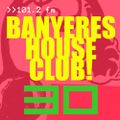 Banyeres House Club # 30