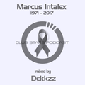Club Stars Tribute Marcus Intalex (mixed by Dekkzz)