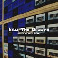 Into The Groove Vol 1 mixed by Goji Berry
