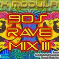 90s RAVE mix III From DJ DARK MODULATOR
