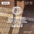 Super Sound Global (30/06/22)