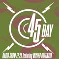 45 Day Radio Show Ep.25 feat Mikster Hoffmain