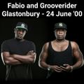 Fabio & Grooverider - Glastonbury (24 June 2000)