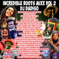 DJ DADISO - INCREDIBLE ROOTS MIX VOL 2