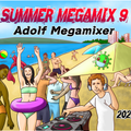 SUMMER MEGAMIX 9 By (Adolf Megamixer)