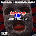 DJLee247 - Sounds of The UK - 0:01 [ Grime, Drill & UK ]