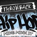 Throwback Old School Hip-Hop Mixx