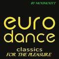 Eurodance Classics Mix !! For the Pleasure Fresh 2019 !!!.mp3