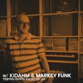 Trippin Rippin w/ Kidahm & Markey Funk - 2nd November of 2021