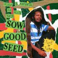 SOW GOOD SEED