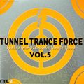 Tunnel Trance Force Vol. 5 (1998) CD1