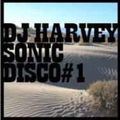 DJ Harvey - Sonic Disco 1