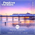 Positive Vibrations with Justin Rushmore - 02.12.2021