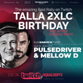 Pulsedriver & Mellow-D "IN THE MIX" (Talla 2XLC Bday Raid Rally)