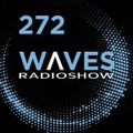 WAVES #272 - CLASSIX DJ SET by BLACKMARQUIS - 15/3/20