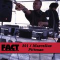FACT Mix 201: Marcellus Pittman