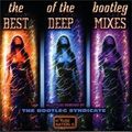 Deep The Best Of Deep Bootleg Mixes