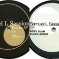 Samuel L Session ‎– Body Slam/Psyche EP (Full EPs) 2001/2002