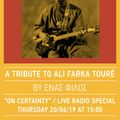 On Certainty: A tribute to Ali Farka Toure: by a Friend