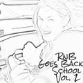 RnB Goes Back To School Vol.2