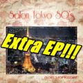 Salon Tokyo 80`s  - Extra Ep.