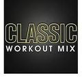 Classic Workout Mix 11/25/20